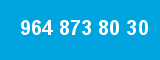 964 873 80 30